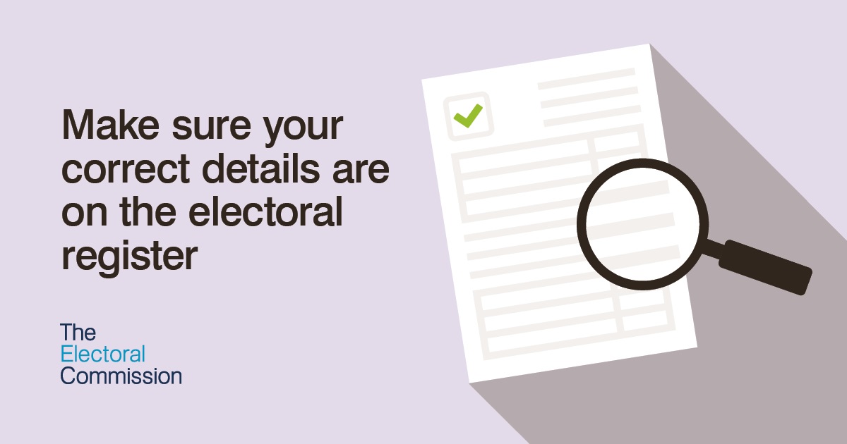 Make sure your correct details are on the electoral registe