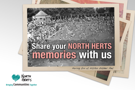 Share your North Herts memories with us
